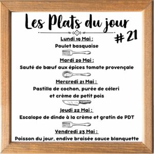 Plat du jour (sauf le samedi, uniquement le midi)