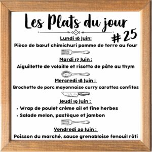 Plat du jour (sauf le samedi, uniquement le midi)