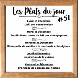 Plat du jour (sauf le samedi, uniquement le midi)